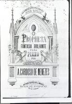 O Propheta  Fantasia Brilhante para Piano por A. Cardoso de Menezes